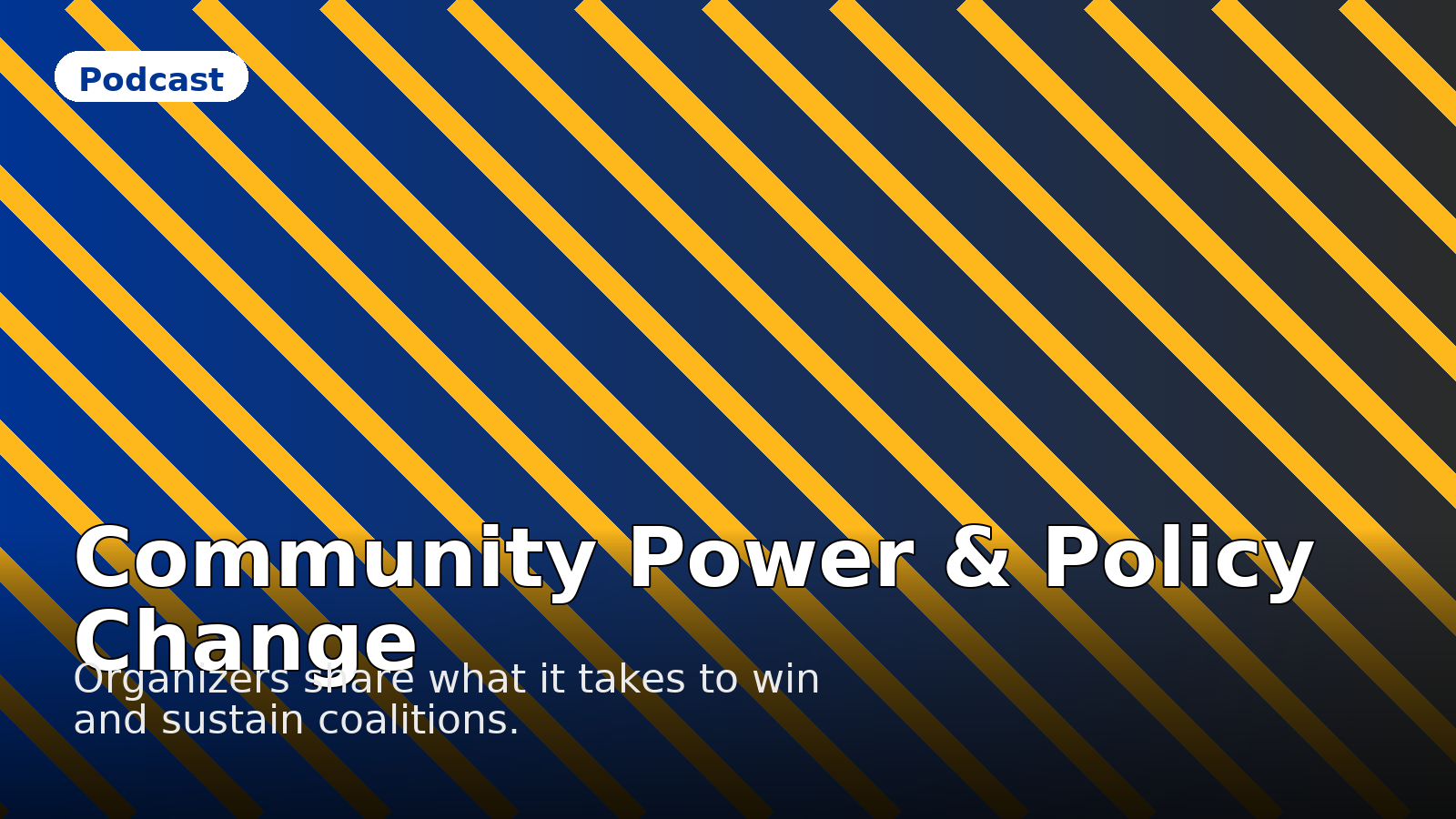 Community Power & Policy Change